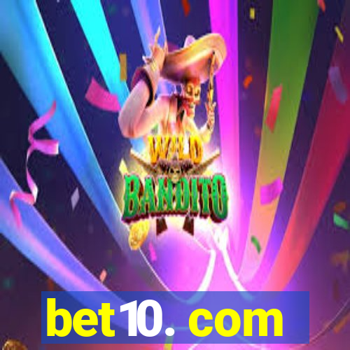 bet10. com